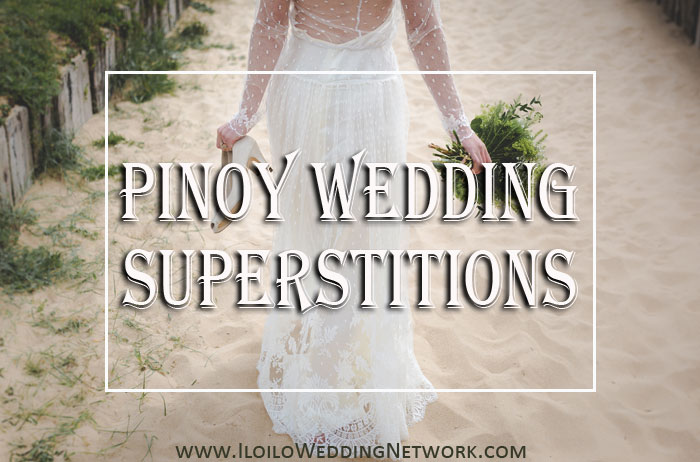 Pinoy Wedding Superstitions: Are You A Believer? Pinoy Wedding Superstitions: Are You A Believer?